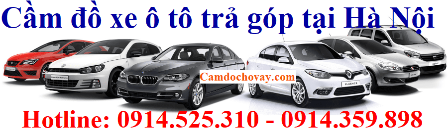 cầm xe ô tô uy tín tại hà nội cầm xe ô tô uy tín tại hà nội