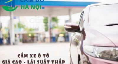 Cầm ô tô tại quận Ba Đình | #1 Định giá cao, lãi thấp 2022