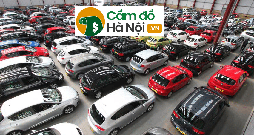 Dịch vụ Cầm đồ Hà Nội | Cầm ô tô, Cầm sổ đỏ - Uy tín - 24/7