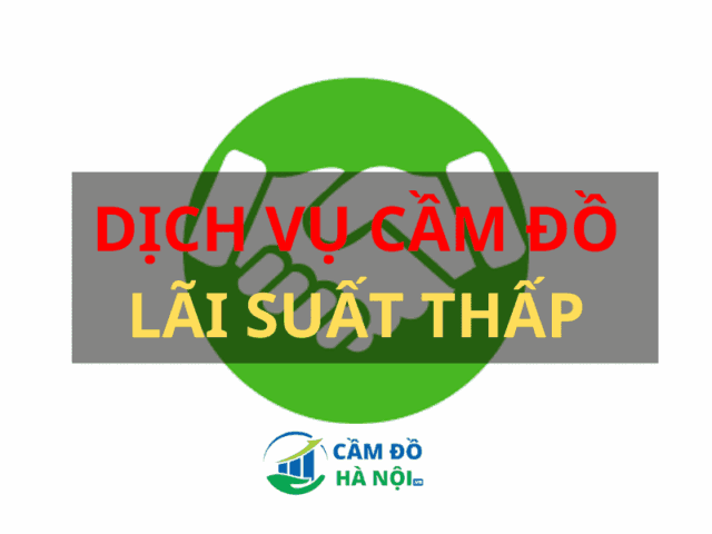 cầm đồ lãi suất thấp