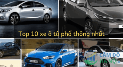Top 10 xe ô tô phổ thông nhất