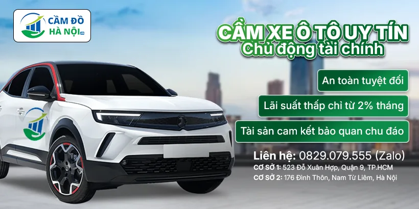 Cầm Xe Ô Tô Uy Tín Tại Hà Nội Và Tp.hcm - Camdohanoi