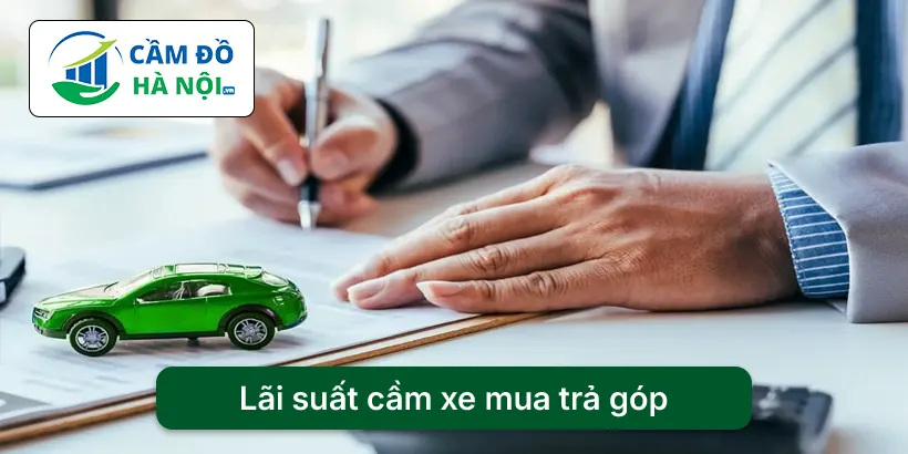 Lãi suất cầm xe mua trả góp