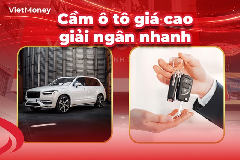 Vietmoney Là Một Địa Chỉ Cầm Xe Ô Tô Uy Tín Tại Hà Nội Với Chính Sách Lãi Suất Cạnh Tranh Tốt Trên Thị Trường