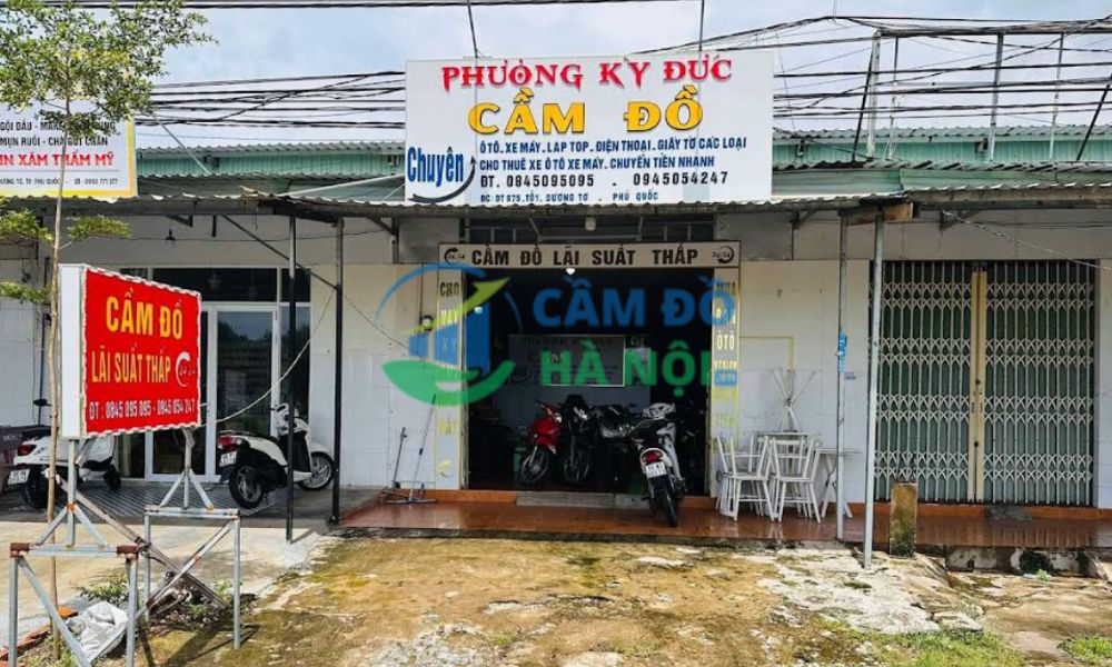 Top 14+ tiệm cầm đồ Thành phố Phú Quốc lãi suất 1,6% uy tín 7 Cầm Đồ Phương Kỳ Đức