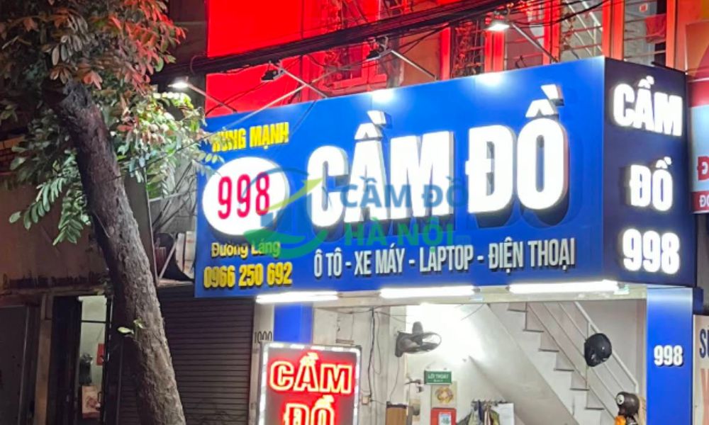 Top 15+ tiệm cầm đồ tại Quận Đống Đa, Hà Nội lãi suất 1,6% uy tín 8 Cầm Đồ 998 Đường Láng