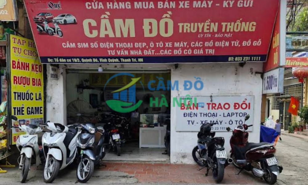 Top 9+ tiệm cầm đồ Huyện Thanh Trì lãi suất 1,6% uy tín 7 Cầm Đồ Truyền Thống Quý