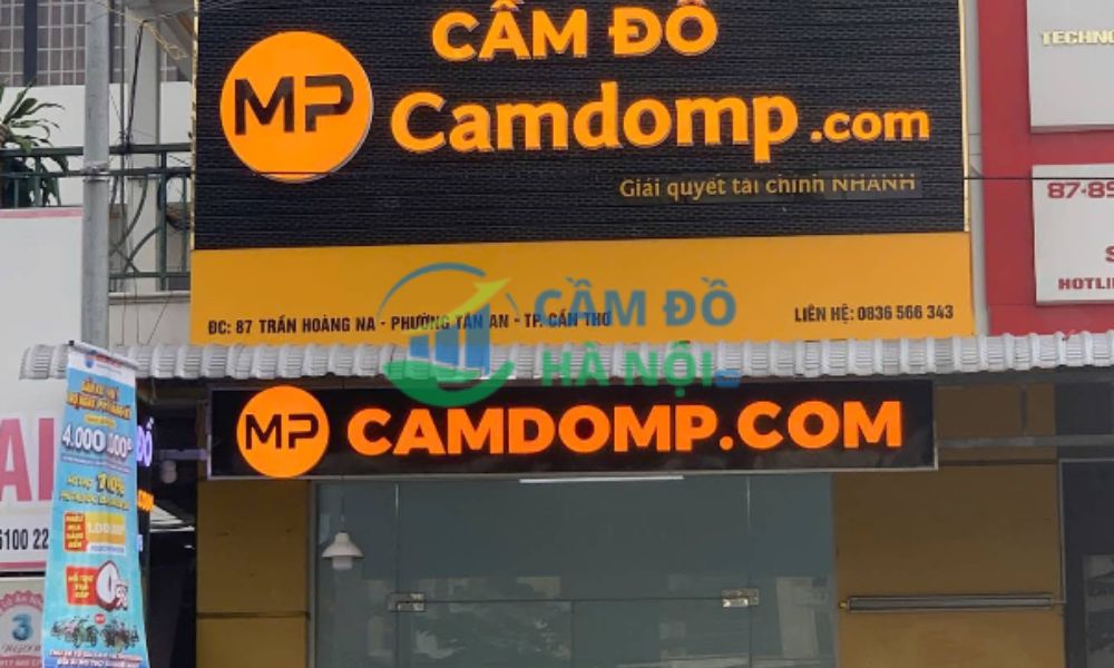 Top 16+ tiệm cầm đồ tại Cần Thơ lãi suất 1,6% uy tín 7 Cầm Đồ - Camdomp 87 Trần Hoàng Na, Cần Thơ