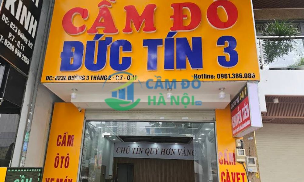 Top 15+ tiệm cầm đồ tại Quận 11, TP. HCM lãi suất 1,6% uy tín 7 Cầm Oto Xe Máy Trả Góp - Cầm Đồ Đức Tín 3