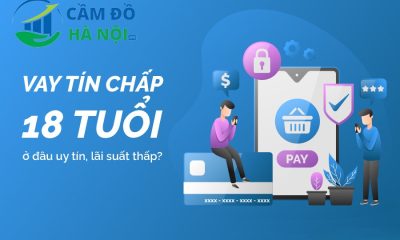 18 tuổi vay tiền ở đâu uy tín và những lưu ý để tránh bẫy tín dụng đen