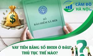 Cầm sổ bảo hiểm xã hội được không và những rủi ro cần biết