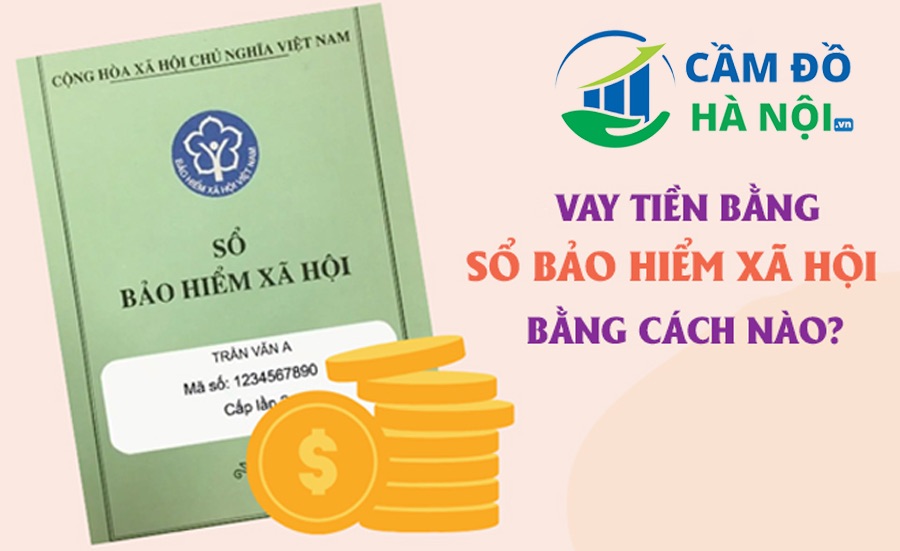 Vì Sao Không Nên Cầm Sổ Bảo Hiểm Xã Hội?
