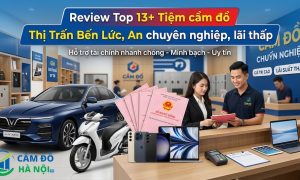 Review Top 13+ Tiệm Cầm Đồ Thị Trấn Bến Lức, Long An Chuyên Nghiệp, Lãi Thấp